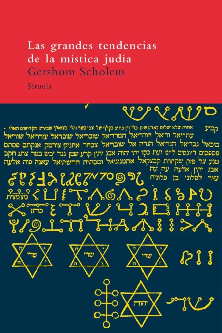 Las Grandes Tendencias de la Mística Judía