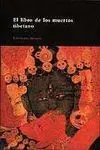 El Libro Tibetano de los Muertos