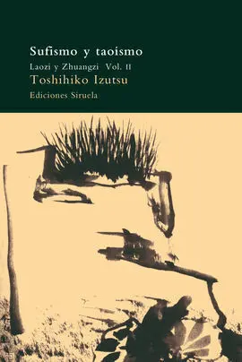 Sufismo y Taoísmo. Laozi y Zhuangzi