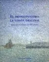 El Impresionismo: la Visión Original
