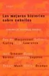 Las Mejores Historias Sobre Caballos