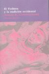 EL VEDANTA Y LA TRADICIÓN OCCIDENTAL Y OTROS ENSAYOS