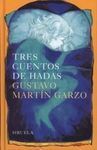TRES CUENTOS DE HADAS