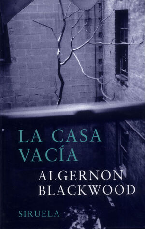 LA CASA VACÍA