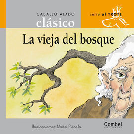 LA VIEJECITA DEL BOSQUE