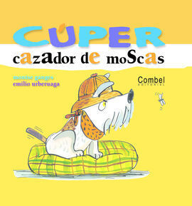 CÚPER CAZADOR DE MOSCAS
