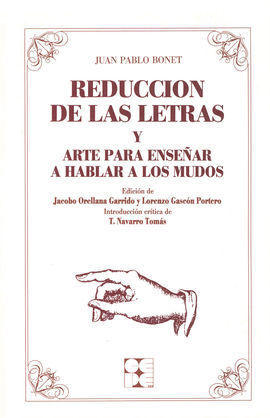 REDUCCION DE LAS LETRAS Y ARTE PARA ENSEÑAR A HABLAR A LOS MUDOS