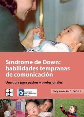 SINDROME DE DOWN:HABILIDADES TEMPRANAS DE COMUNICACION