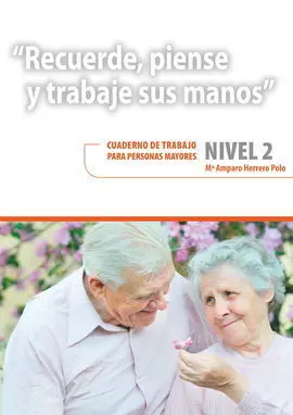 Recuerde, Piense, Trabaje Sus Manos 2