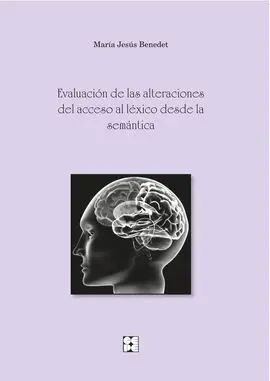 Evaluacion Alteraciones Acceso Lexico Semantica