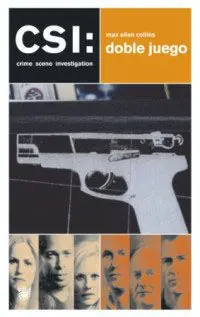 Csi, Doble Juego
