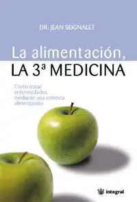 La Alimentación, la 3ª Medicina