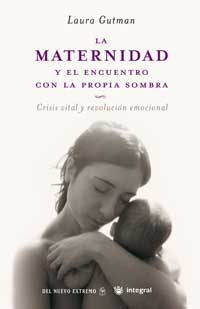 LA MATERNIDAD Y EL ENCUENTRO CON LA PROPIA SOMBRA