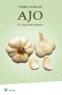 Cómo Cura el Ajo