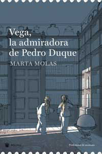 VEGA, LA ADMIRADORA DE PEDRO DUQUE