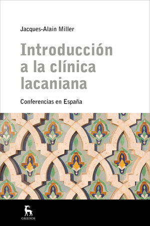 INTRODUCCION A LA CLINICA LACANIANA