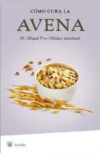 Cómo Cura la Avena