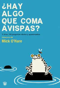 Hay Algo que Coma Avispas?