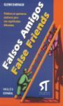 FALSOS AMIGOS. FALSE FRIENDS