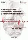 Curso de Resucitación Cardiopulmonar Instrumental y Desfibrilación Semiautomática