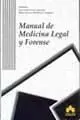 Manual de Medicina Legal y Forense