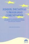 FONDOS, INICIATIVAS Y PROGRAMAS COMUNITARIOS