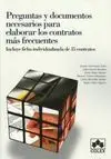 Preguntas y Documentos Necesarios para Elaborar los Contratos Más Frecuentes