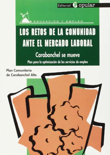 Los Retos de la Comunidad Ante el Mercado Laboral