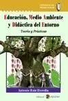 Educación, Medio Ambiente y Didáctica del Entorno