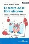 EL TEATRO DE LA LIBRE ELECCIÓN