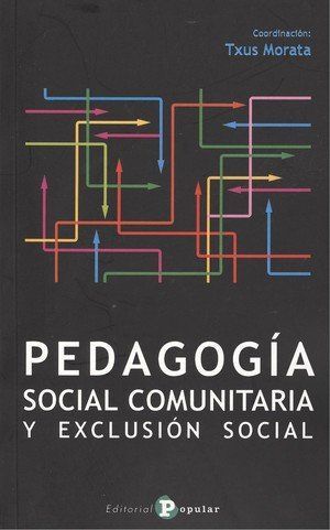 PEDAGOGÍA SOCIAL COMUNITARIA Y EXCLUSIÓN SOCION SOCIAL