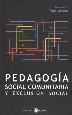 Pedagogía Social Comunitaria y Exclusión Socion Social