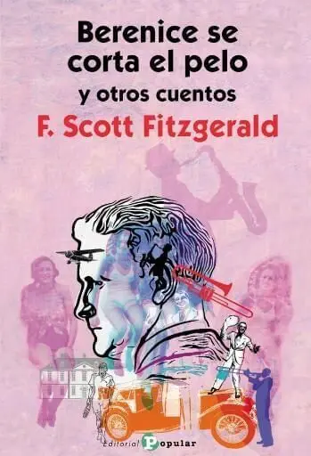 Berenice se Corta el Pelo y Otros Cuentos