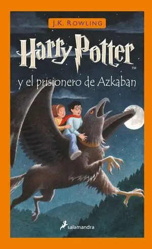 Harry Potter y el Prisionero de Azkaban (Harry Potter 3)
