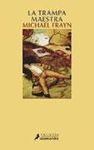 LA TRAMPA MAESTRA. (FINALISTA BOOKER 1999)