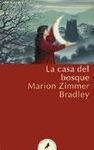 LA CASA DEL BOSQUE