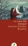 La Casa del Bosque