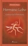 HERMANO LOBO. CRÓNICAS DE LA PREHISTORIA I