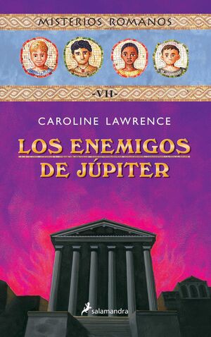 MISTERIOS ROMANOS. LOS ENEMIGOS DE JÚPITER