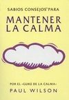 SABIOS CONSEJOS PARA MANTENER LA CALMA