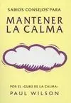 Sabios Consejos para Mantener la Calma