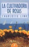 LA CULTIVADORA DE ROSAS
