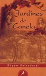 JARDINES DE CANELA