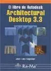 El Libro de Autodesk Architectural Desktop 3. 3.