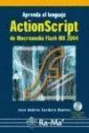 Aprenda el Lenguaje Actionscript 2. 0 de Macromedia Flash Mx2004 y Flash 8