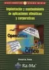 Implantación y Mantenimiento de Aplicaciones Ofimáticas y Corporativas