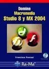 Domine Macromedia Studio 8 y Mx 2004 con Cd-Rom
