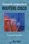 TÉCNICAS DE CONFIGURACIÓN DE ROUTERS EN CISCO