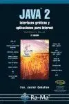Java 2. Interfaces Gráficas y Aplicaciones para Internet