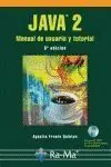 Java 2. Manual de Usuario y Tutorial